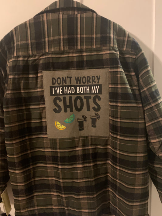 Men's New Flannel Jacket- Had my Shots