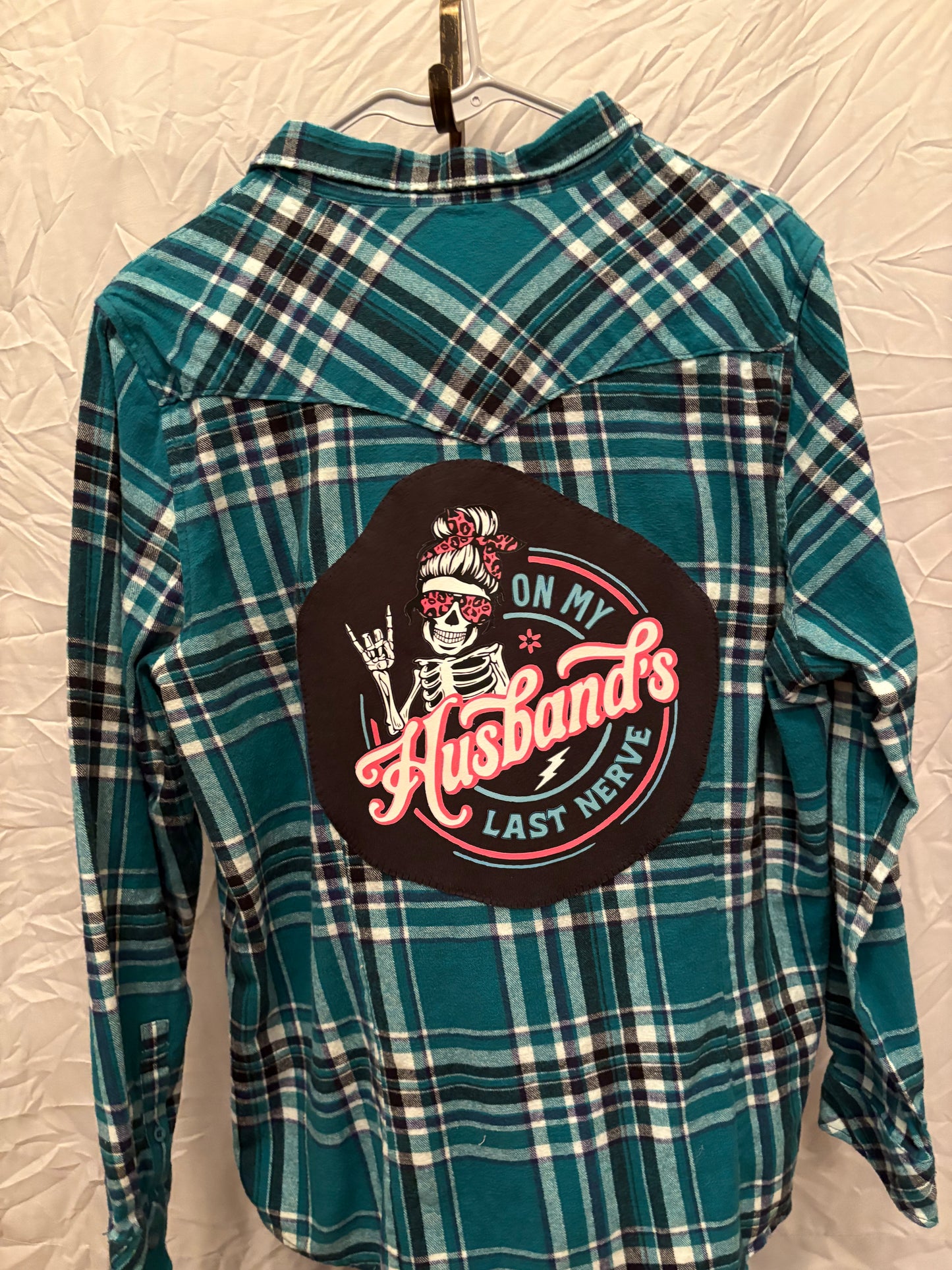 On my husband's last nerve flannel turquoise medium